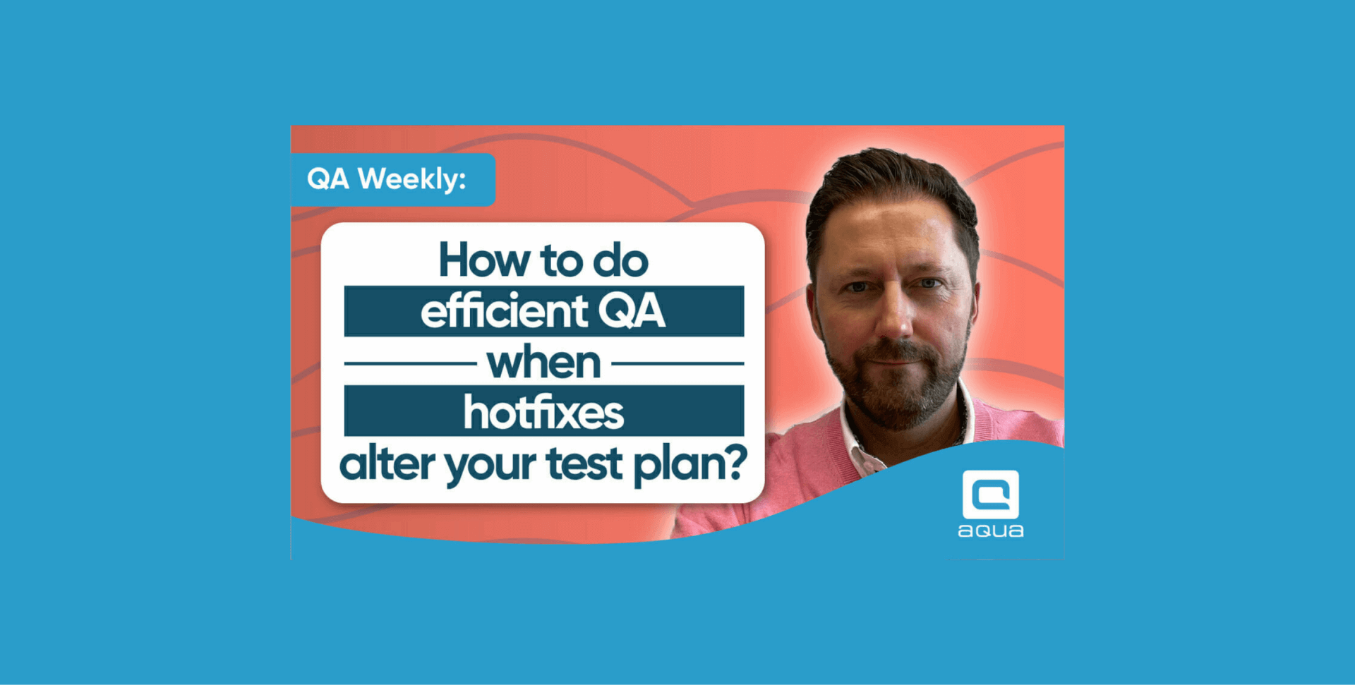 How to do efficient QA when hotfixes alter your test plan and sprint
