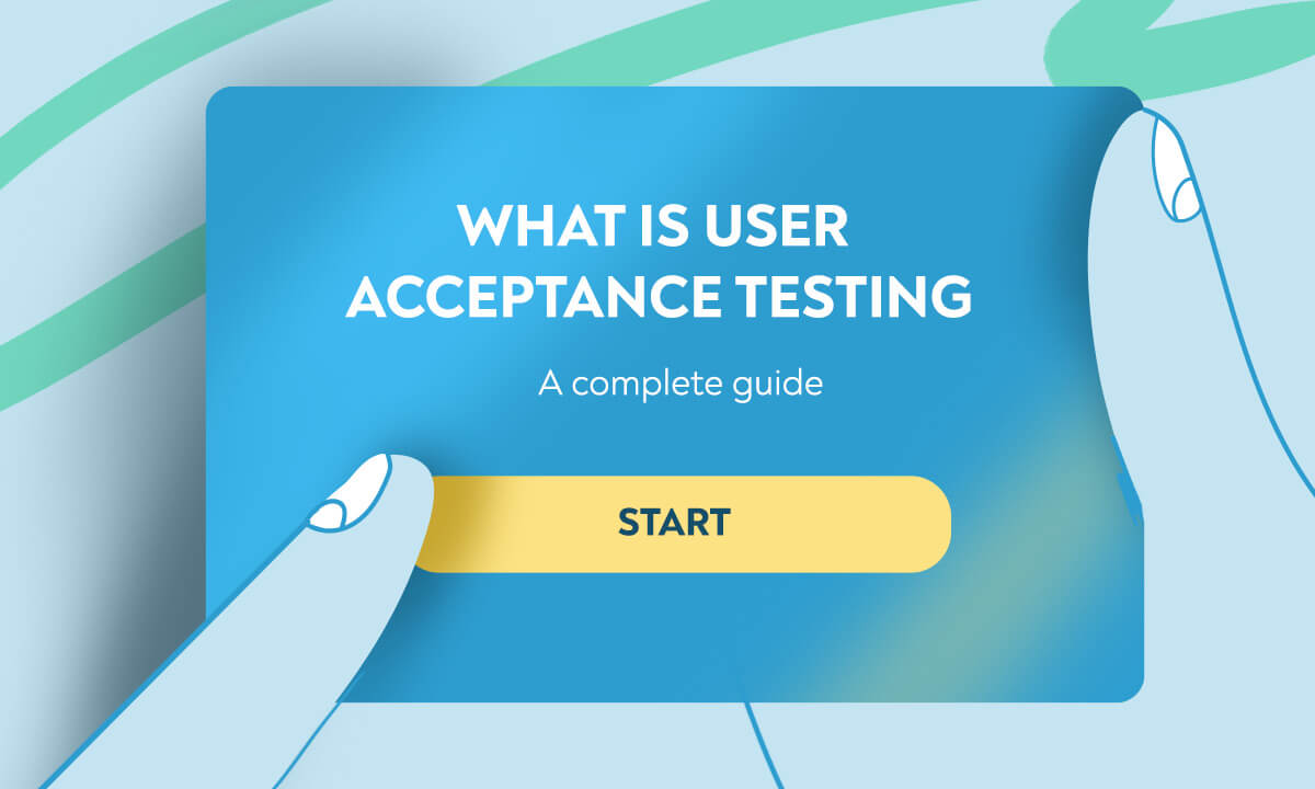 What is user acceptance testing (UAT): A complete guide