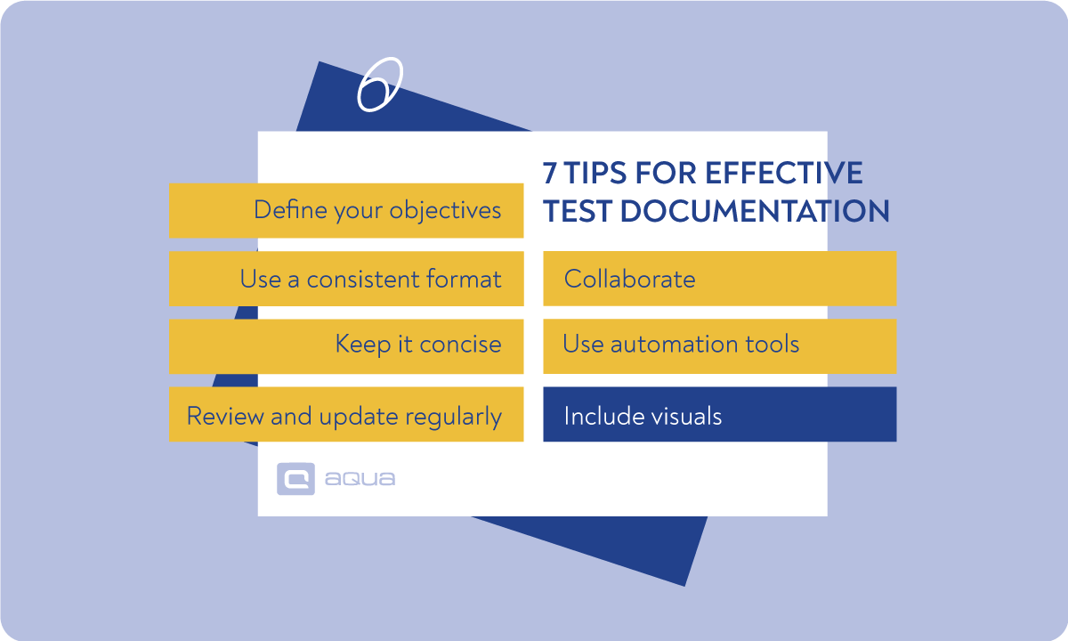 7 tips for effective test documentation